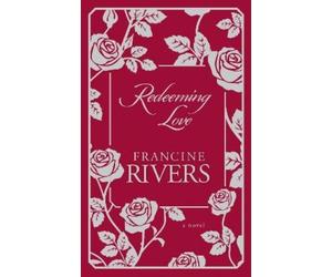 Francine Rivers Redeeming Love (Copertina rigida)