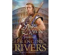 Francine Rivers Rivers, Francine As Sure as the Dawn (Tascabile)