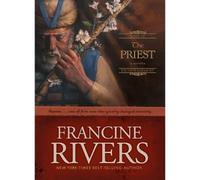 Francine Rivers The Priest (Copertina rigida) RIVERS, FRANCINE