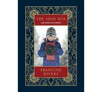 Francine Rivers The Shoe Box 25th Anniversary Edition (Copertina rigida)