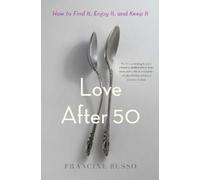 Francine Russo Love After 50 (Tascabile)