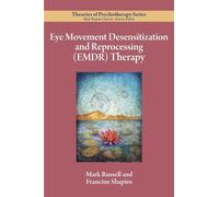 Francine Shapiro Ma Eye Movement Desensitization and Reprocessing ( (Tascabile)