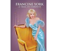 Francine York: A Trail of Stardust