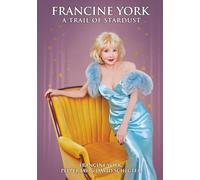 Francine York: A Trail of Stardust