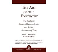 Francis A. Burkle-Young The Art of the Footnote (Tascabile)