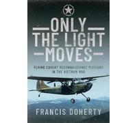 Francis A Doherty Only The Light Moves (Copertina rigida)