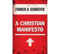 Francis A. Schaeffer A Christian Manifesto (Tascabile)