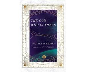 Francis A. Schaeffer Steven Garber James W. Sir The God Who Is Ther (Tascabile)
