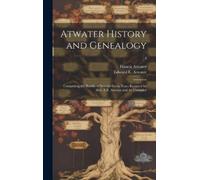 Francis B 1858 Atwater Edward E (Edward Elia Atwater History (Copertina rigida)