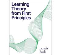 Francis Bach Learning Theory from First Principles (Copertina rigida)