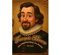 Francis Bacon: An Inspiring Story for Kids