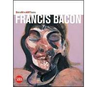 Francis Bacon. Ediz. illustrata
