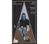 Francis Bacon - Leiris Michel