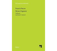 Francis Bacon Neues Organon. Vorrede. Erstes Buch (Tascabile)