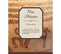 Francis Bacon New Atlantis (Tascabile)