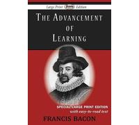 Francis Bacon The Advancement of Learning (Large Print Edition) (Tascabile)