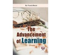 Francis Bacon The Advancement of Learning (Tascabile)