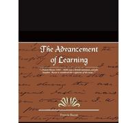 Francis Bacon The Advancement of Learning (Tascabile)