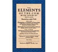 Francis Bacon The Elements of the Common Laws of England (163 (Copertina rigida)