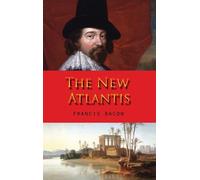 Francis Bacon The New Atlantis (Copertina rigida)
