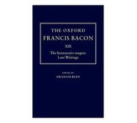 Francis Bacon The Oxford Francis Bacon XIII (Copertina rigida)