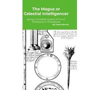 Francis Barrett The Magus or Celestial Intelligencer (Copertina rigida)