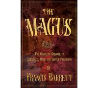 Francis Barrett Rudolf Steiner W. B. Yeats The Magus (Tascabile)