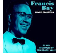 francis bay orch music of ted heath vol. 2-Import USA