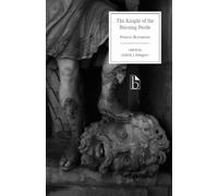 Francis Beaumont The Knight of the Burning Pestle (Tascabile)