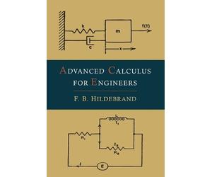 Francis Begnaud Hildebrand Advanced Calculus for Engineers (Tascabile)