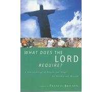 Francis Brienen What Does the Lord Require? (Tascabile)