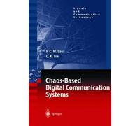 Francis C.M. Lau Chi K. Chaos-Based Digital Communication Sys (Copertina rigida)