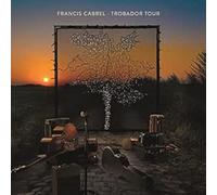 Francis Cabrel - Trobador Tour: Edition Canadienne