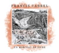 Francis Cabrel Un Morceau de Sicre (Vinyl LP)