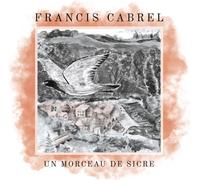 Francis Cabrel Un Morceau De Sicre (Vinyl LP) 7" Single Coloured Vinyl