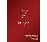 Francis Chan Living Crazy Love (Tascabile) 428476