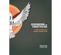 Francis Chan Remembering the Forgotten God Workbook (Tascabile)