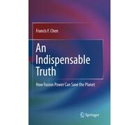 Francis Chen An Indispensable Truth (Tascabile)