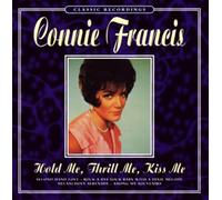 Francis,Connie - Hold Me,Thrill Me,Kiss Me