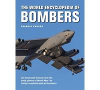 Francis Crosby Bombers, The World Encyclopedia of (Copertina rigida)