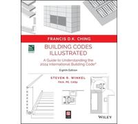 Francis D. K. Ching Steven R. Winkel Building Codes Illustrated (Tascabile)
