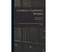 Francis Darwin Charles Darwin Charles Darwin's Works (Tascabile)