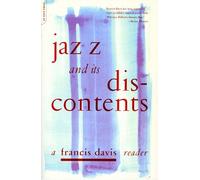 Francis Davis Jazz And Its Discontents (Tascabile)