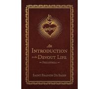 Francis de Sales An Introduction to the Devout Life: (Copertina rigida)