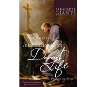Francis de Sales The Complete Introduction to The Devout Life (Tascabile)