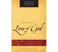 Francis de Sales Treatise on the Love of God (Tascabile) Paraclete Essentials