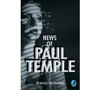 Francis Durbridge News of Paul Temple (Tascabile) Paul Temple Mystery