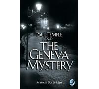 Francis Durbridge Paul Temple and the Geneva Mystery (Tascabile)