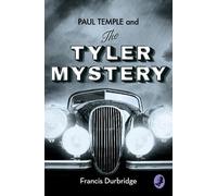 Francis Durbridge Paul Temple and the Tyler Mystery (Tascabile)