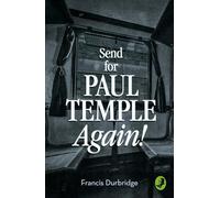 Francis Durbridge Send for Paul Temple Again (Tascabile) Paul Temple Mystery